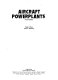 Aircraft powerplants /