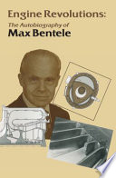 Engine revolutions : the autobiography of Max Bentele.