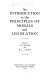 An introduction to the principles of morals and legislation /