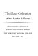 The Blake collection of Mrs. Landon K. Thorne /