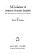 A dictionary of Spanish terms in English : with special reference to the American Southwest /