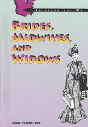Brides, midwives, and widows /