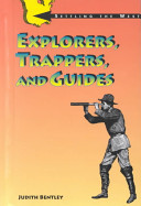 Explorers, trappers, and guides /