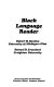 Black language reader /