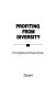 Profiting from diversity /