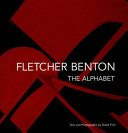Fletcher Benton : the alphabet /