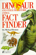 Dinosaur and other prehistoric animal factfinder /