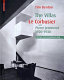 The villas of Le Corbusier and Pierre Jeanneret 1920-1930 /