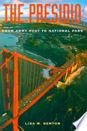 The Presidio : from Army post to national park /