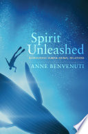 Spirit unleashed : reimagining human-animal relations /