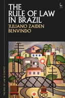 The rule of law in Brazil : the legal construction of inequality /