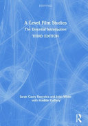 A level film studies : the essential introduction /