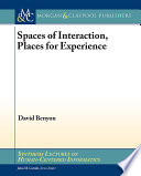Spaces of interaction, places for experience /
