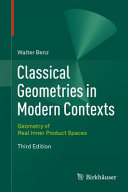 Classical geometries in modern contexts : geometry of real inner product spaces /