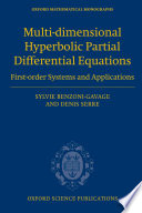 Multidimensional hyperbolic partial differential equations : first-order systems and applications /