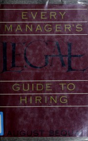 Every manager's legal guide to hiring /