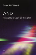 And : phenomenology of the end : sensibility and connective mutation /