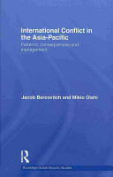 International conflict in the Asia-Pacific : patterns, consequences  and management /