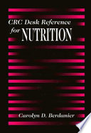 CRC desk reference for nutrition /
