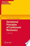 Variational principles of continuum mechanics /
