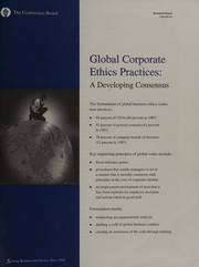 Global corporate ethics practices : a developing consensus /