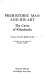 Prehistoric man and his art : the caves of Ribadesella /