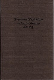 Providence & patriotism in early America, 1640-1815 /