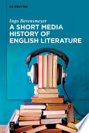 A Short Media History of English Literature /