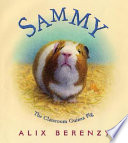 Sammy the classroom guinea pig /