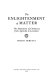 The enlightenment of matter : the definition of chemistry from Agricola to Lavoisier /