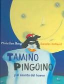 Tamino Pingüino y el asunto del huevo /