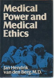 Medical power and medical ethics /