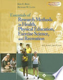 Essentials of research methods in health, physical education, exercise science, and recreation /