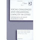 Social challenges and organising capacity in cities : experiences in eight European cities /