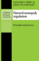 Natural monopoly regulation : principles and practice /