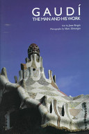 Gaudí : the man and his work /