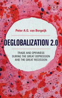 Deglobalization 2.0 : trade and openness during the great depression and the great recession /