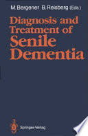 Diagnosis and Treatment of Senile Dementia /