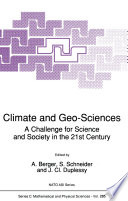 Climate and Geo-Sciences : a Challenge for Science and Society in the 21st Century /