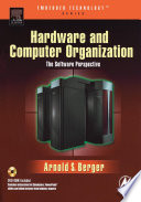 Hardware and computer organization : the software perspective /