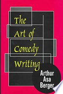The art of comedy writing /