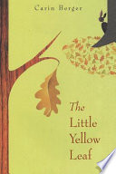 The little yellow leaf /