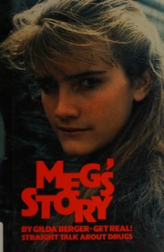 Meg's story : get real! : straight talk about drugs /