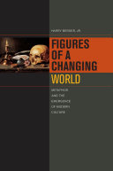 Figures of a changing world : metaphor and the emergence of modern culture /