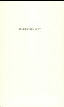 Revisionary play : studies in the Spenserian dynamics /