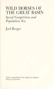 Wild horses of the Great Basin : social competition and population size /