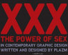 XXX : the power of sex in contemporary design /