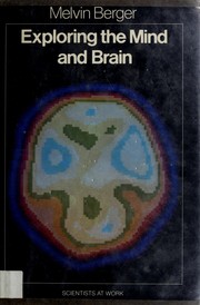 Exploring the mind and brain /