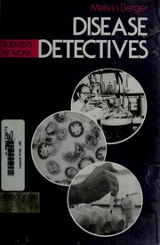 Disease detectives /