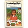 The new food book : nutrition, diet, consumer tips, and foods of the future /